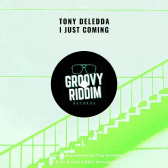 I Just Coming by Tony Deledda