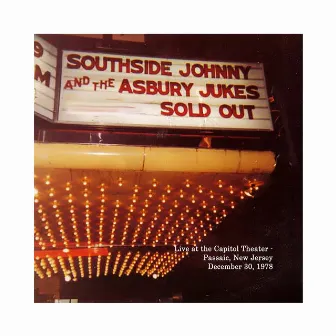 Live at the Capitol Theater - December 30, 1978 - Live by Southside Johnny And The Asbury Jukes