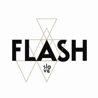 Flash by Slove