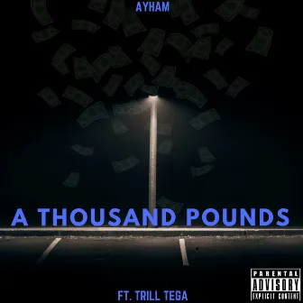 A Thousand Pounds by Ayham