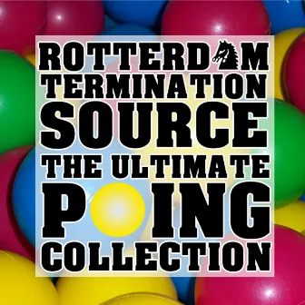 The Ultimate Poing Collection by Rotterdam Termination Source