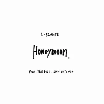 Honey moon by L-BLANTS