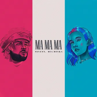 Ma Ma Ma by MIA BOYKA