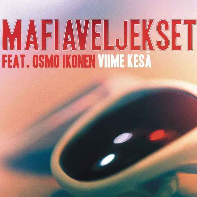 Viime kesä (feat. Osmo Ikonen)