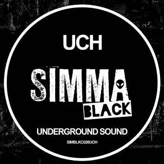 Underground Sound by Uch