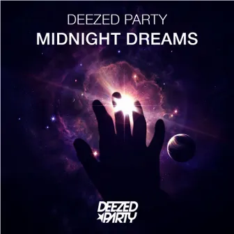 Midnight Dreams by Deezed Party