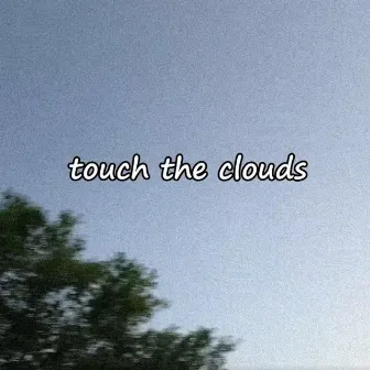 Touch the Clouds by Lotus Cloud