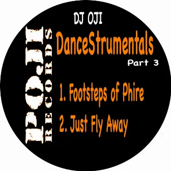 DanceStrumentals Part 3 by DJ Oji aka Original Man