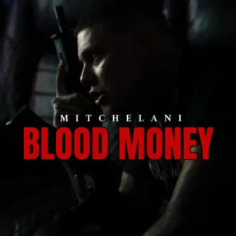 Blood Money by Mitchelani