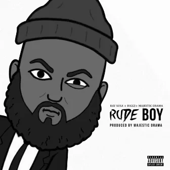 Rude Boy by Ray Sosa