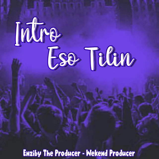 Intro Eso Tilín