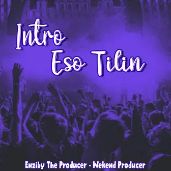 Intro Eso Tilín by Wekend Producer