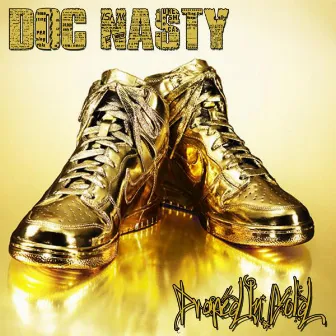 Draped In Gold by DOC Nasty