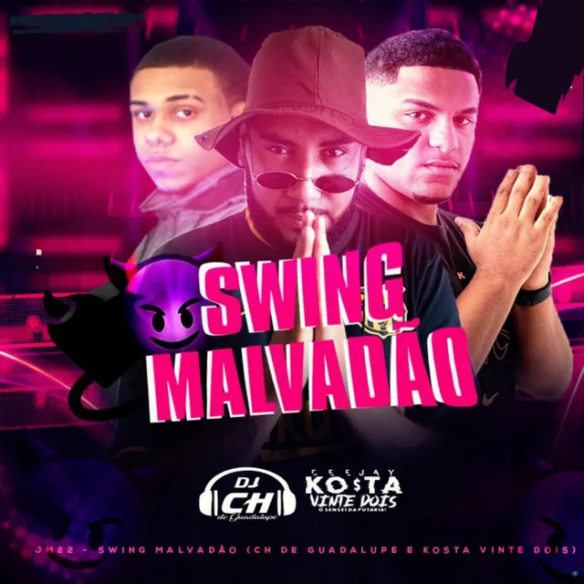 Swing Malvadão