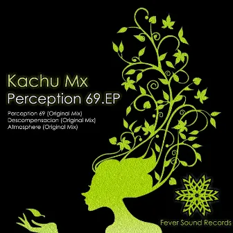 Perception 69 EP by Kachu Mx