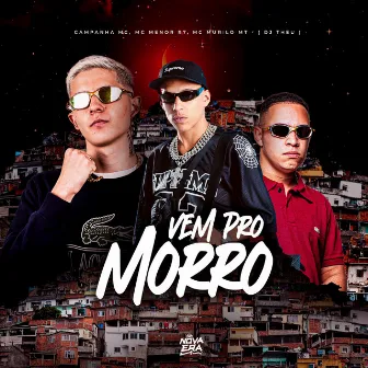 Vem pro Morro by Campanha MC