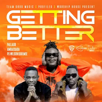 Getting Better by Ambassada