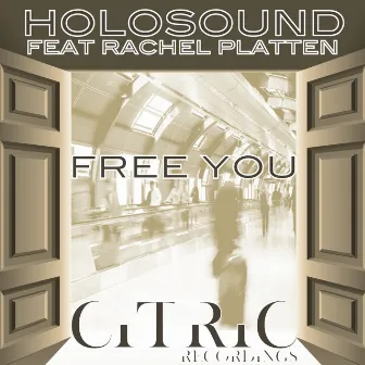 Free You EP by Holosound