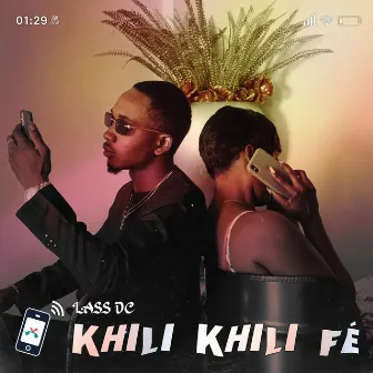 Khili Khili Fé by Lass DC