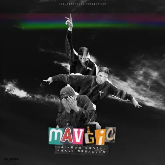 Rainbow Shots & Ankle Breakers by Mavgic