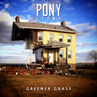 Greener Grass by Pony Boy Evans