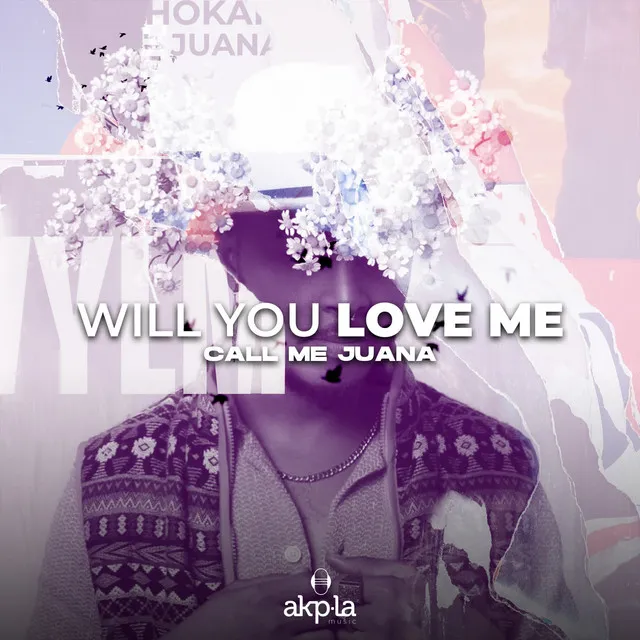 Will You Love Me