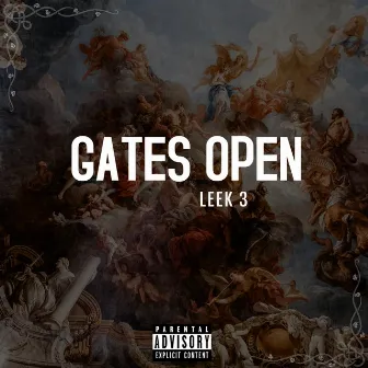 Gates Open by Leek 3