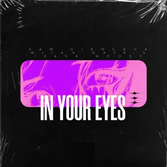 In Your Eyes by Frank Moody