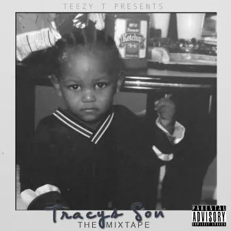 Tracy's Son by Teezy T