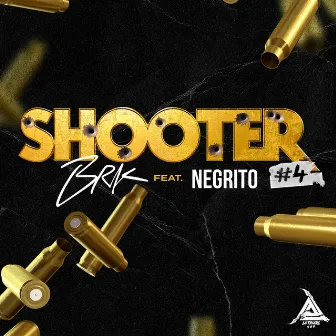 Shooter #4 (feat. Negrito) by Brk