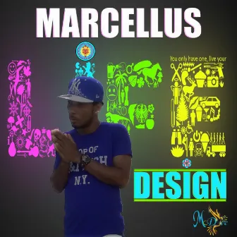 Life Design by Marcellus