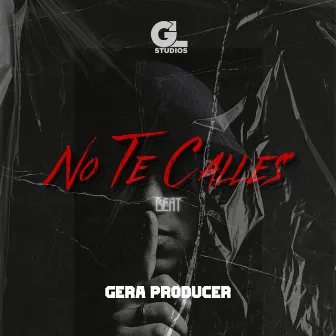 No Te Calles Beat by Gera Producer