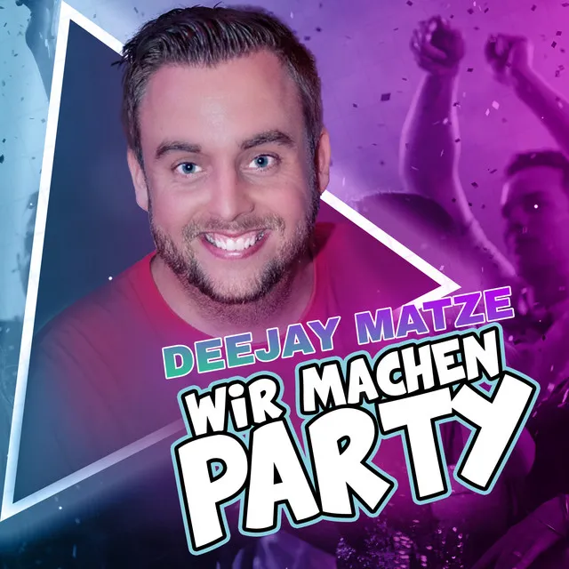 Wir machen Party