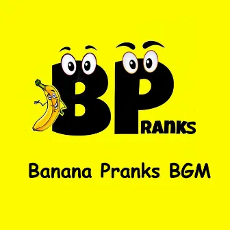 Banana Pranks BGM by Jabran Rafique