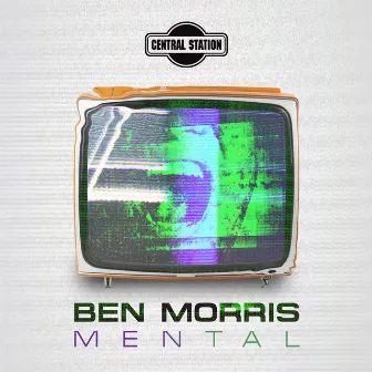 Mental by Ben Morris