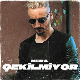 Çekilmiyor by Neda