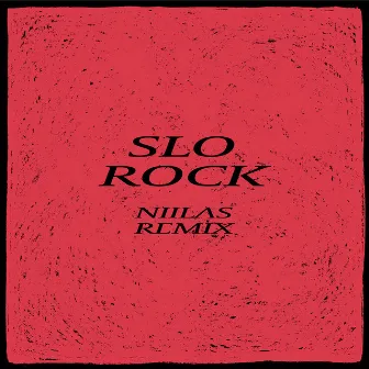 Slo Rock (Niilas Remix) by Gundelach