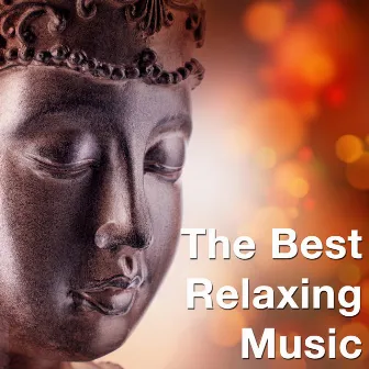 The Best Relaxing Music - New age Playlist of Relaxing Meditation Songs to Establish Peace of Mind and Tranquility to Calm Anger and Anxiety and Feel Better Fast by Relax 4 Relax