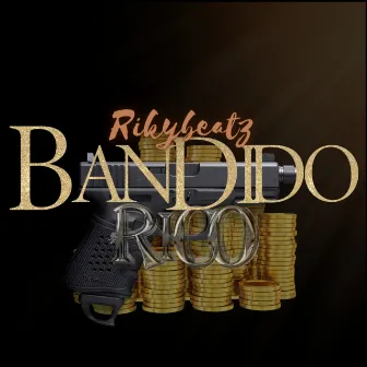 Bandido Rico by rikybeatz