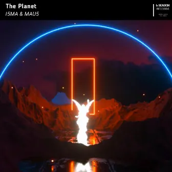 The Planet by I5MA & MAU5