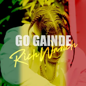 Go Gainde by Rich Waneh