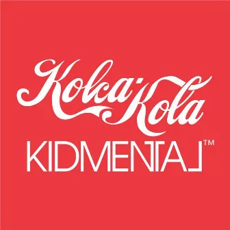 Koka Kola - Single by kidmental