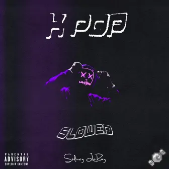 K-Pop (Slowed) by Sidney Leroy