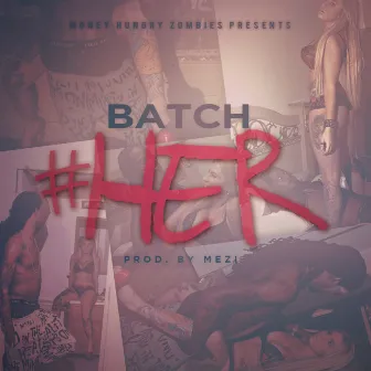 #Her - Single by Batch