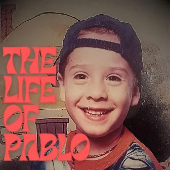 The life of Pablo by Unknown Artist