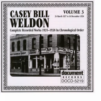 Casey Bill Weldon Vol. 3 1937-1938 by Casey Bill Weldon