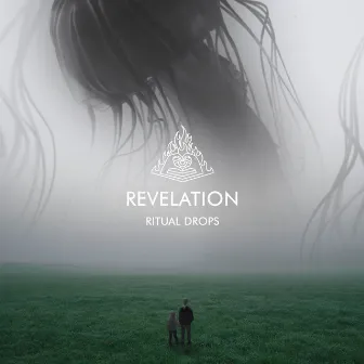 Revelation by Ritual Drops