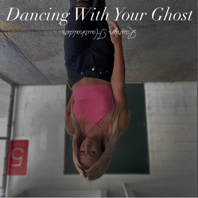 Dancing With Your Ghost