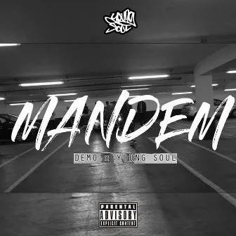 Mandem by Young Soul