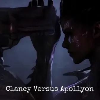 Clancy Versus Apollyon by homestretchart